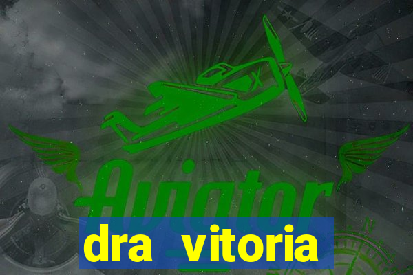 dra vitoria ginecologista cruzeiro sp